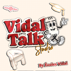 Podcast écoles Vidal