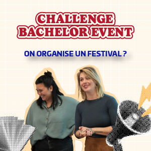  Challenge bachelor evenementiel