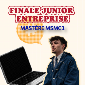Finale junior entreprise, mastère MSMC1